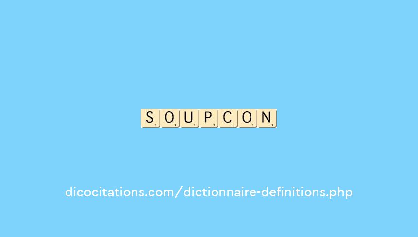 soupcon
