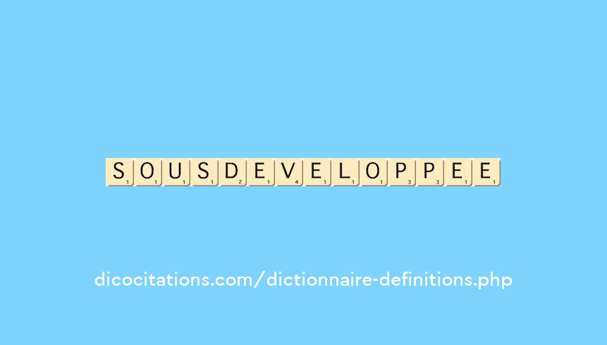 sous-developpee sous-developpee