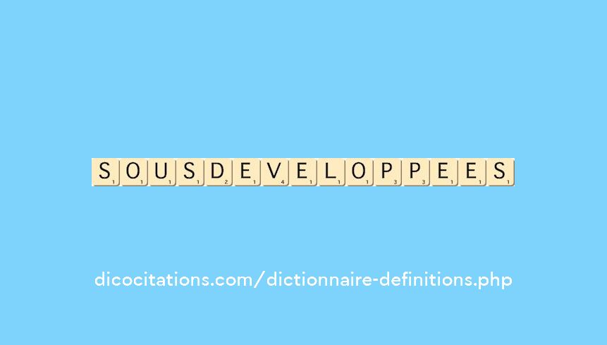 sous-developpees sous-developpees