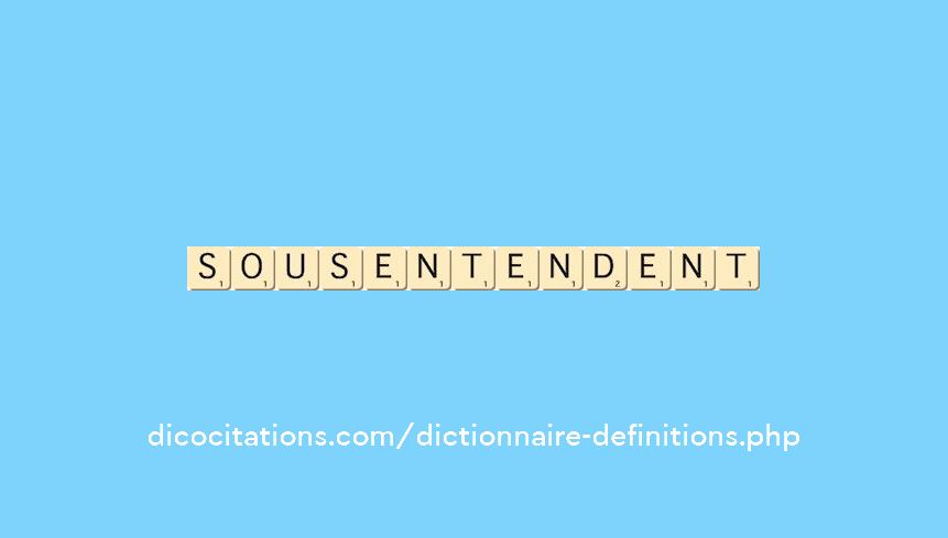 sous-entendent sous-entendent