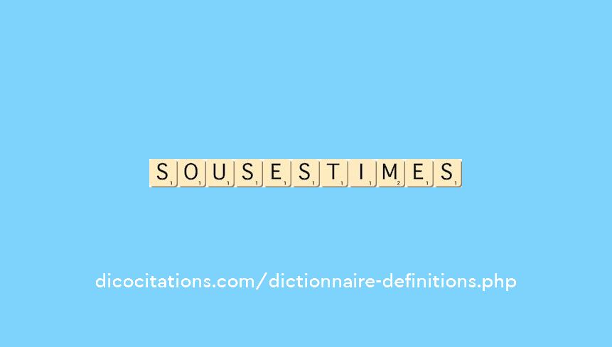 sous-estimes sous-estimes