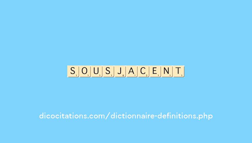 sous-jacent sous-jacent