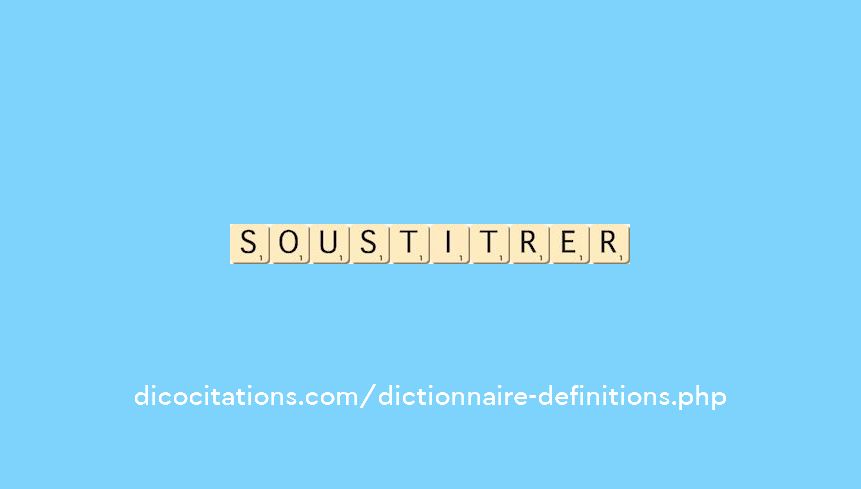 sous-titrer