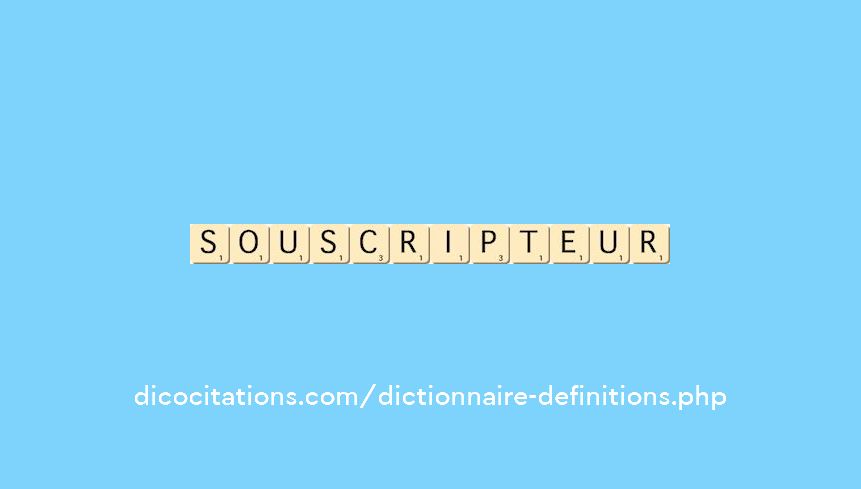 souscripteur