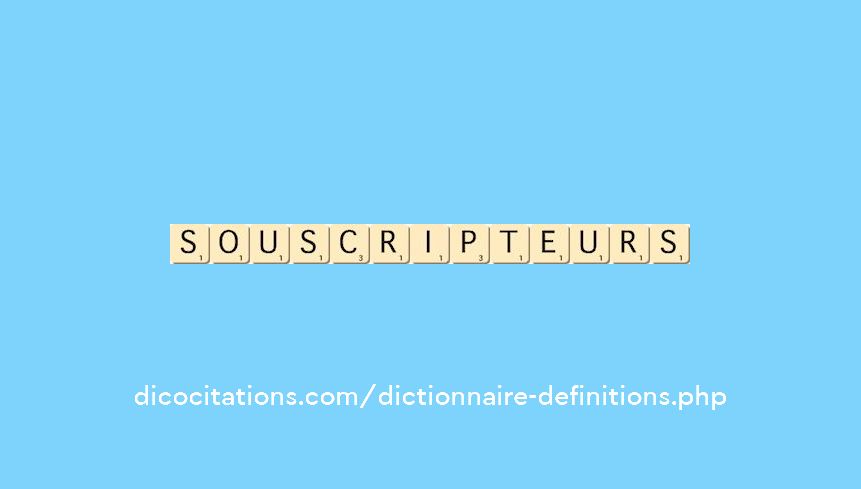 souscripteurs