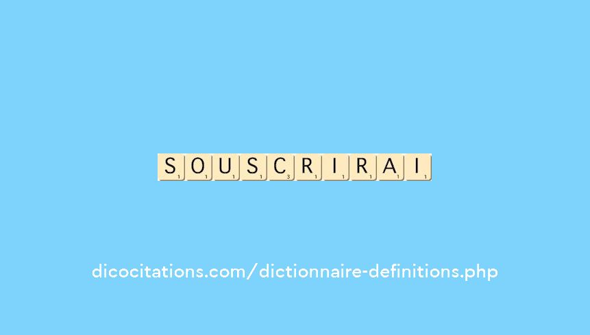 souscrirai
