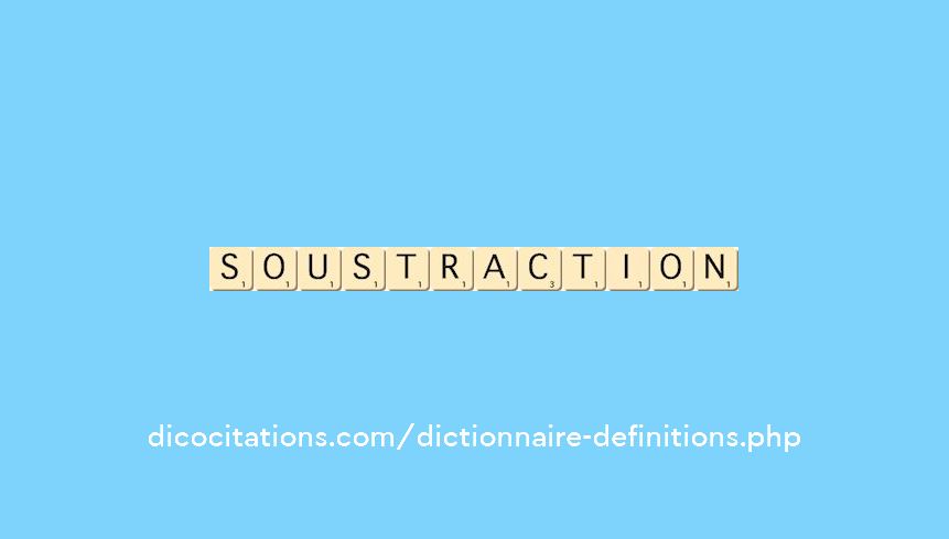 soustraction