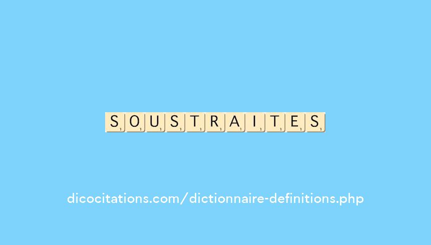 soustraites soustraites