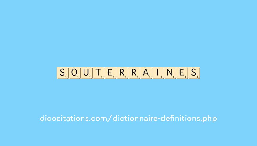 souterraines