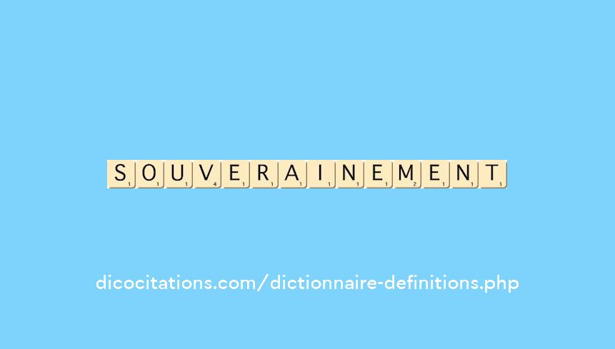 souverainement