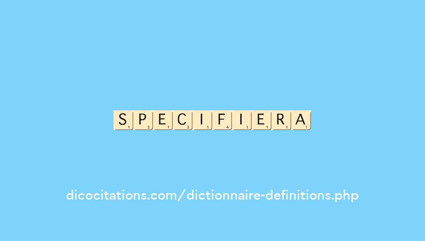 specifiera specifiera