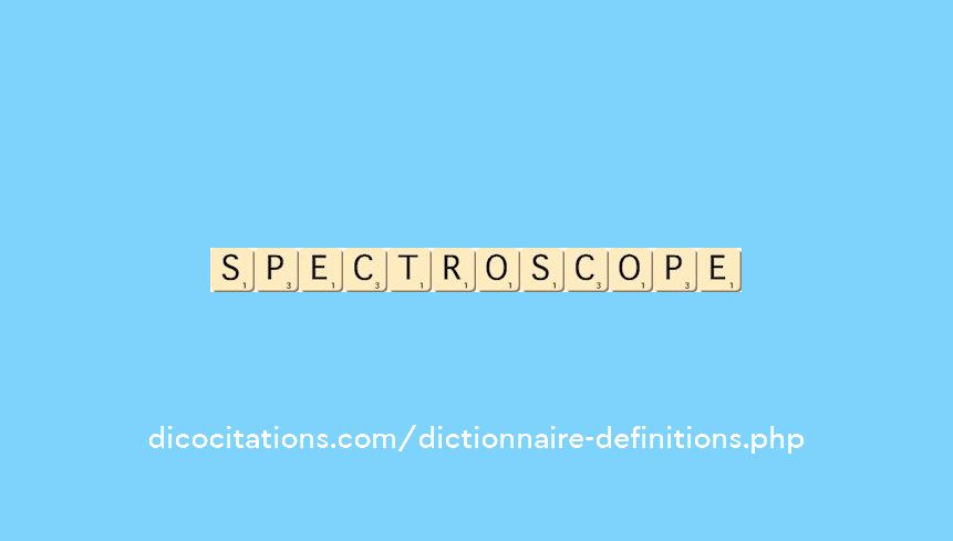 spectroscope spectroscope