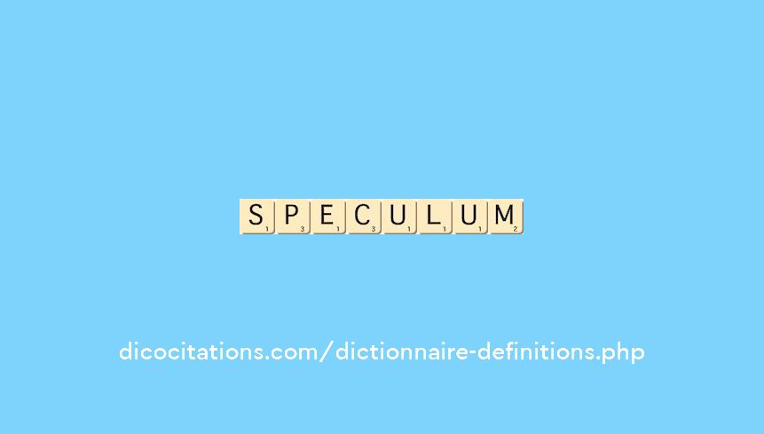 speculum speculum