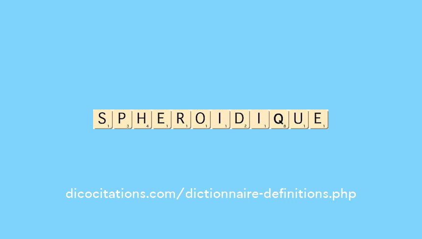spheroidique