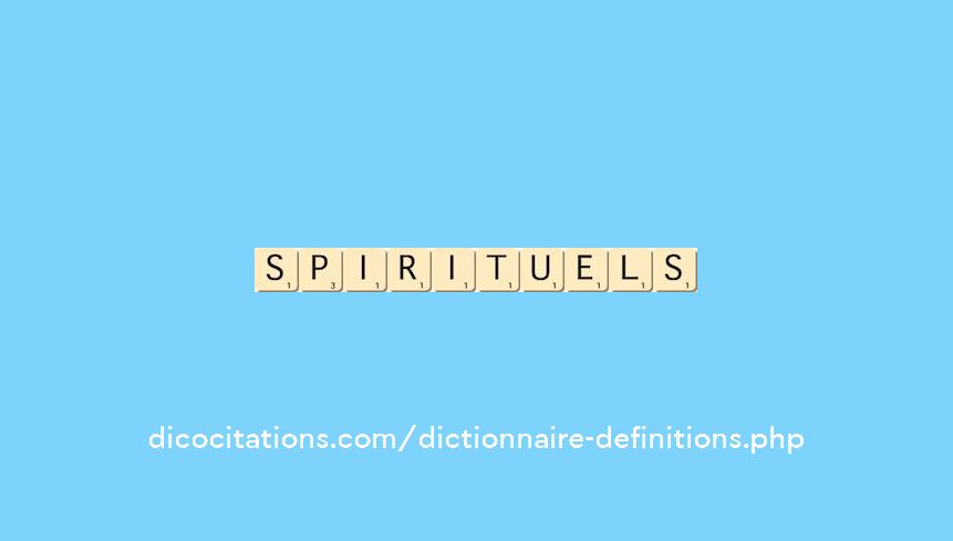 spirituels spirituels