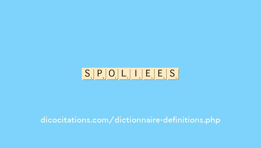 spoliees