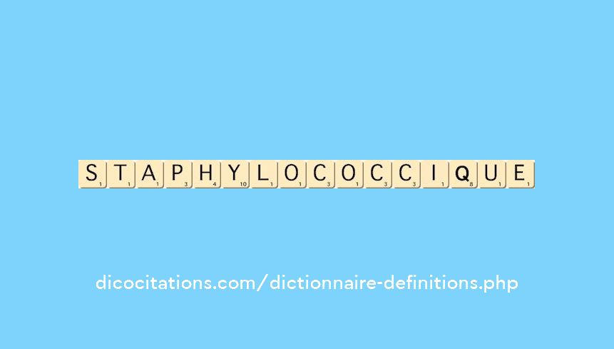 staphylococcique staphylococcique