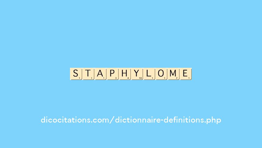 staphylome