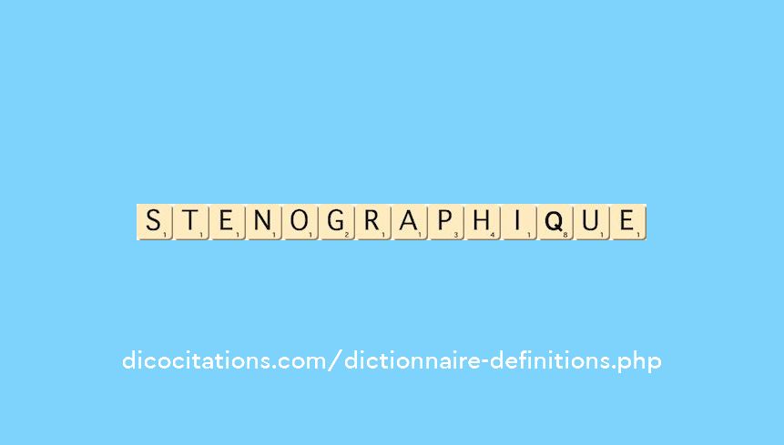 stenographique stenographique