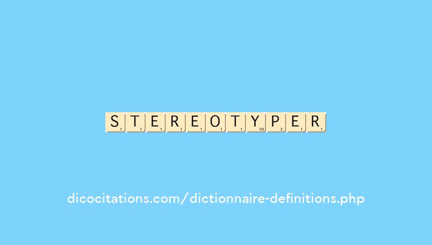 stereotyper stereotyper