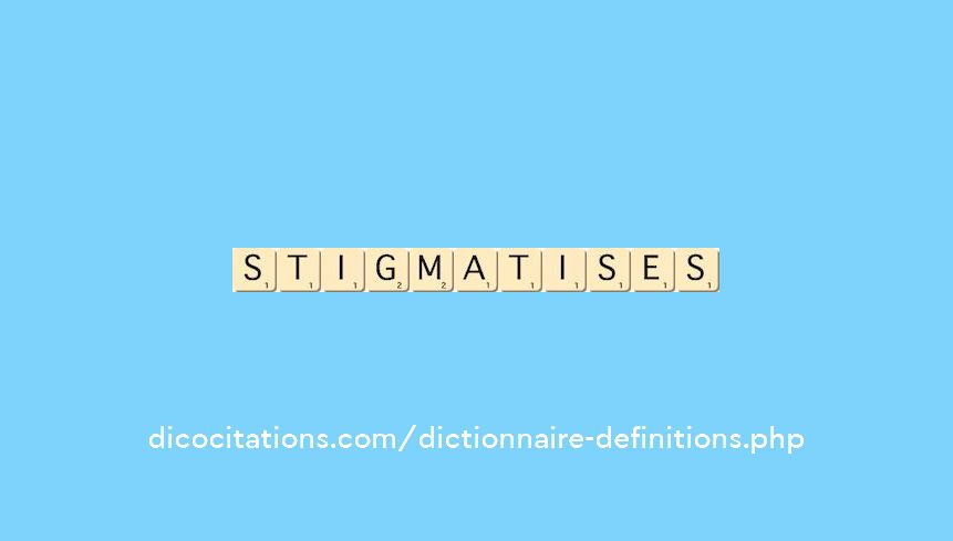 stigmatises