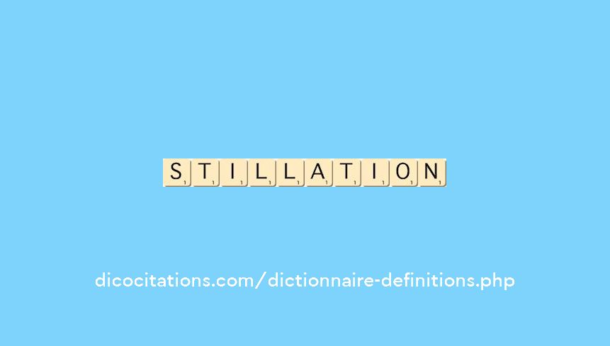 stillation