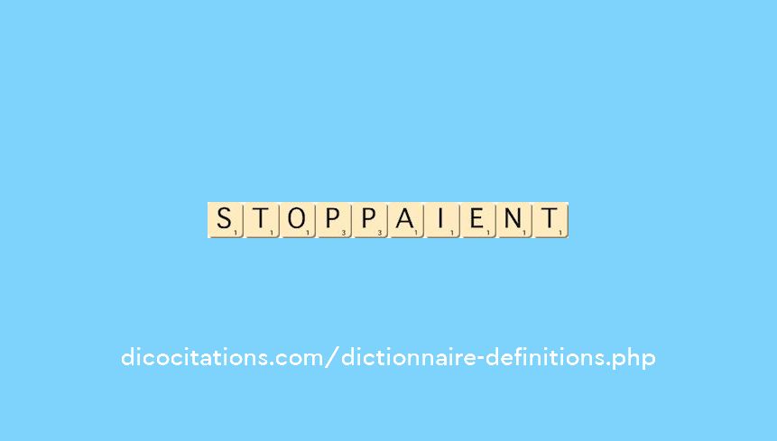 stoppaient stoppaient