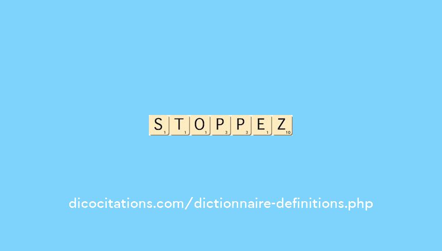 stoppez stoppez