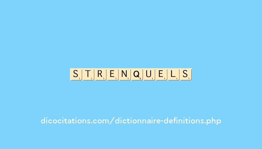 strenquels