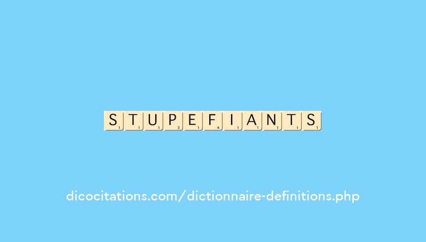 stupefiants stupefiants