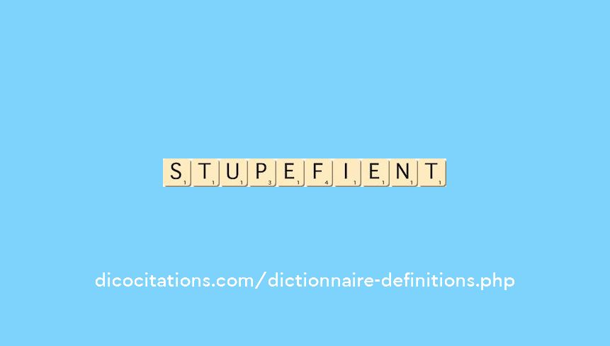 stupefient stupefient