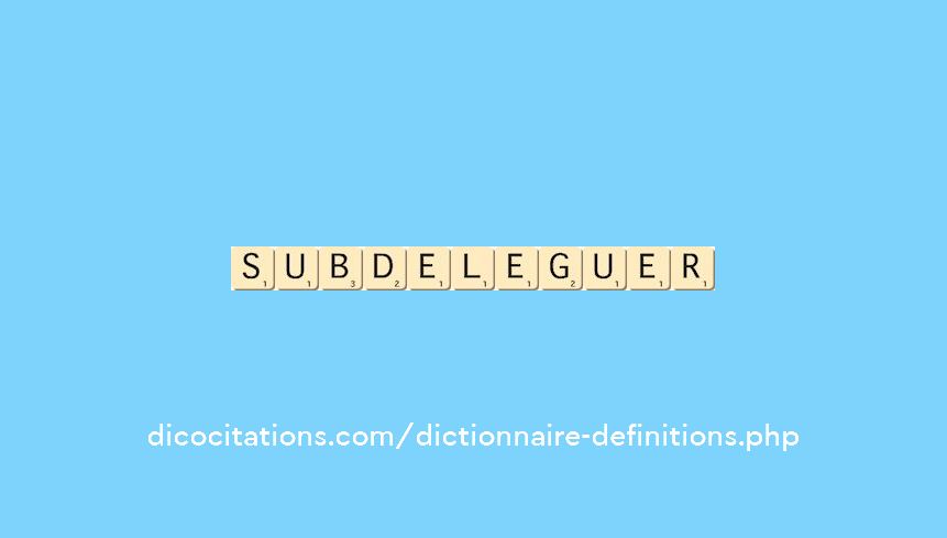 subdeleguer