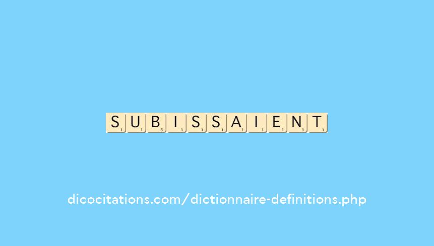 subissaient