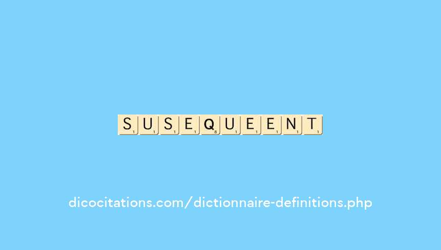 subsequemment