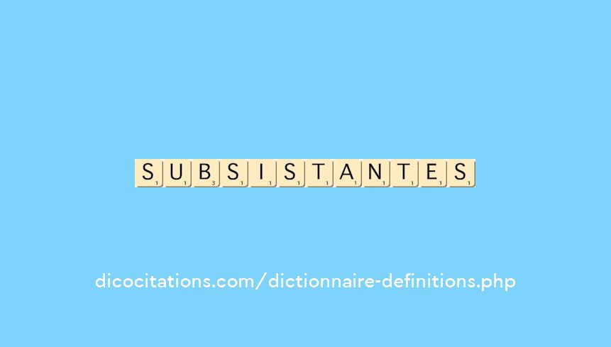 subsistantes subsistantes
