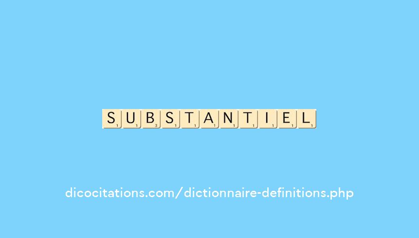 substantiel substantiel