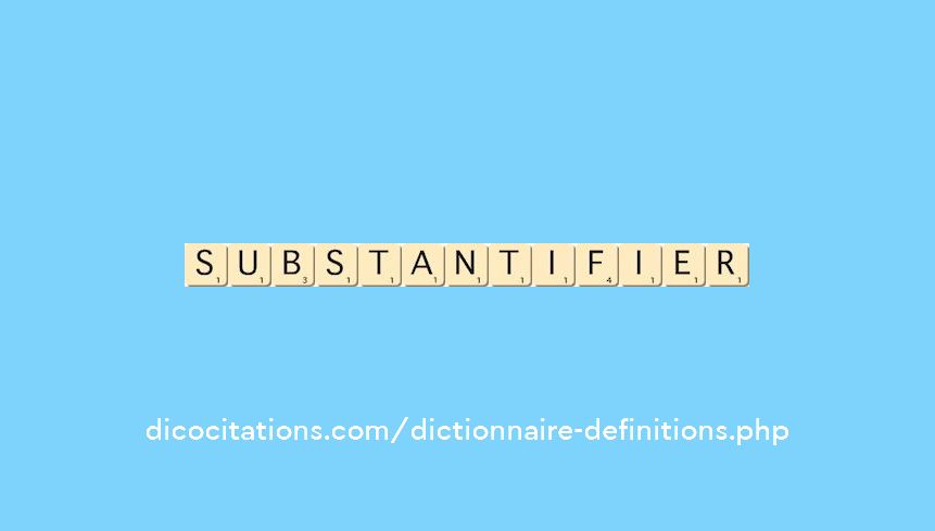substantifier