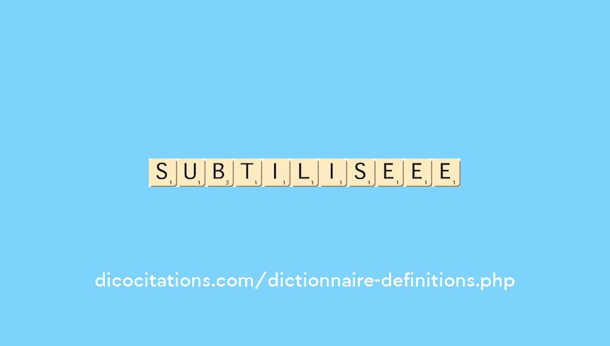 subtilise--ee