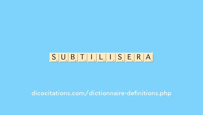 subtilisera subtilisera