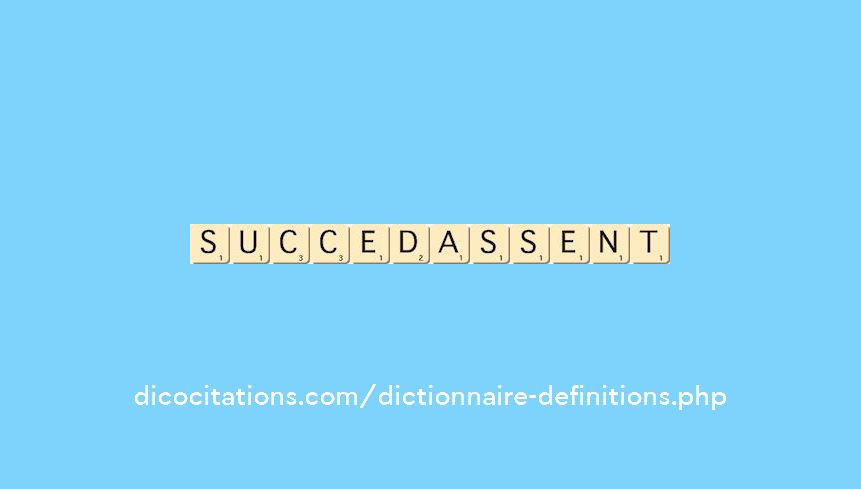 succedassent