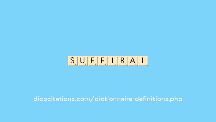 suffirai