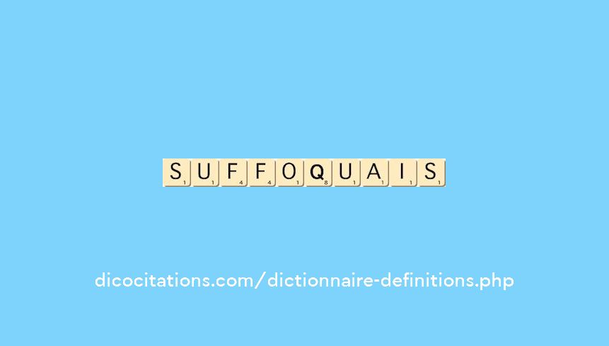 suffoquais suffoquais