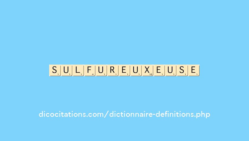 sulfureux--euse