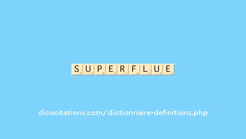 superflue superflue