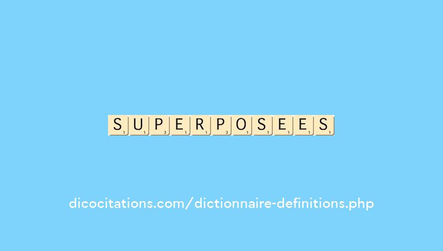 superposees superposees