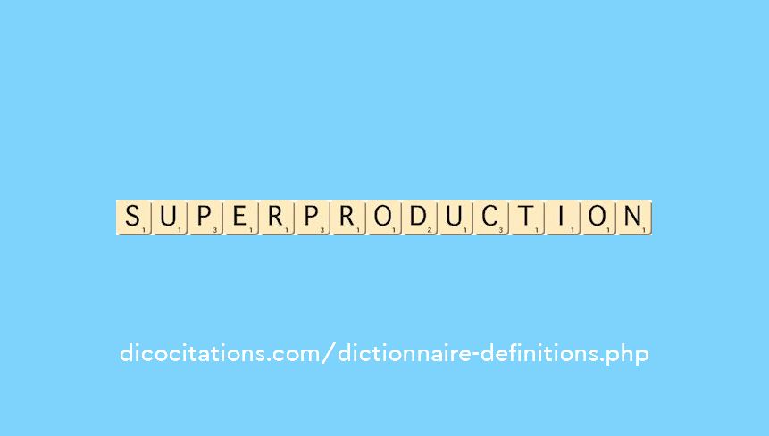 superproduction