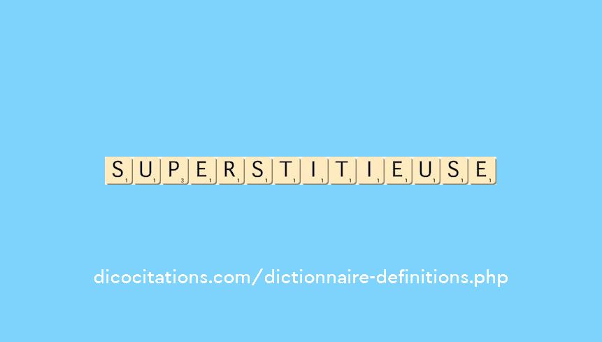 superstitieuse superstitieuse