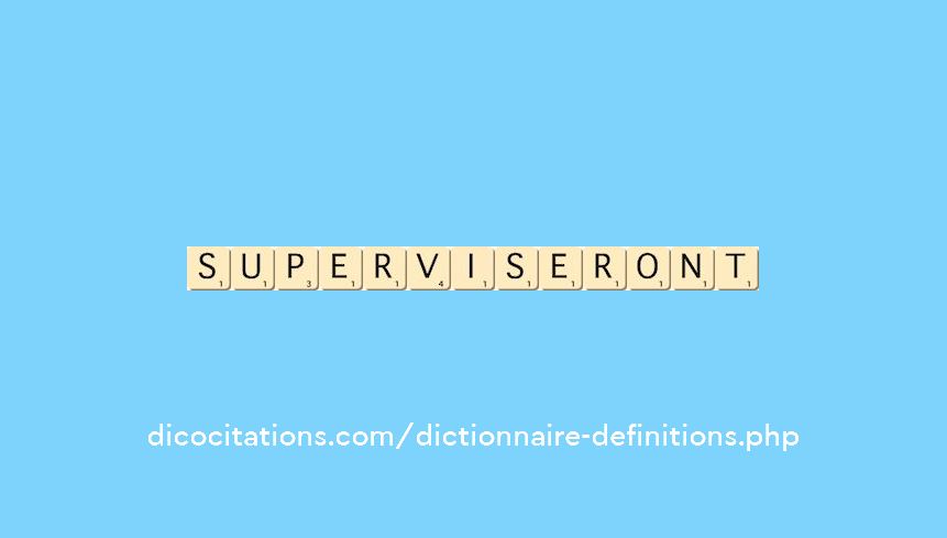 superviseront superviseront