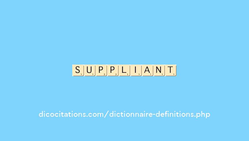 suppliant suppliant