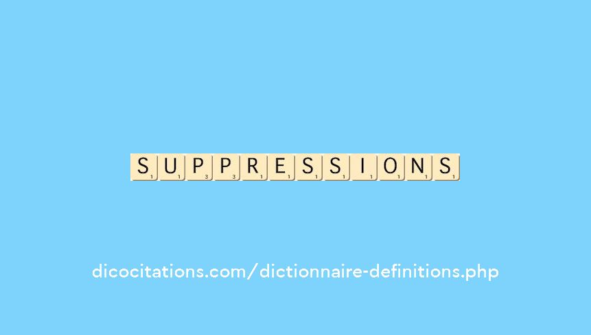 suppressions